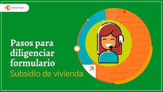 Pasos para diligenciar el formulario de Subsidio de vivienda  Compensar [upl. by Drahser789]