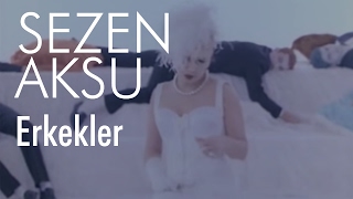 Sezen Aksu  Erkekler Official Video [upl. by Keli]