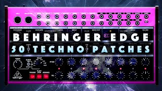 Behringer Edge 50 Techno Patches Sound Demo No talking [upl. by Acsehcnarf]