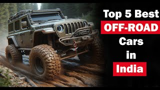 Top 5 Best OffRoad Cars in India 2024  OffRoad Cars  offroadcars [upl. by Ultima]