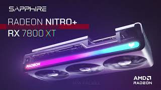 SAPPHIRE NITRO AMD Radeon RX 7800 XT [upl. by Ainek340]