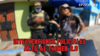 Intervenciones POLICIALES 👮⚖ l Alto al Crimen 20 Epi 04🚔l Elmer Jota Vlogs [upl. by Airetnahs]