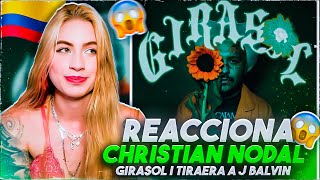 COLOMBIANA REACCIONA A Christian Nodal  Girasol  TIRADERA A J BALVIN [upl. by Ware]