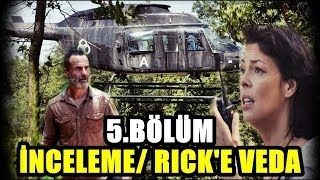 The Walking Dead 9 Sezon 5 Bölüm Analizi  Rickin Son Bölümü [upl. by Anamor]