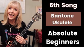 Baritone Ukulele for Absolute Beginners  Learn Your 6th Song [upl. by Yrehc]