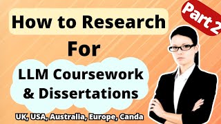 How to do Research for LLMLLB CourseworkEssays amp Dissertations  UK USA Canada EU Australia [upl. by Palm144]