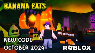 Roblox Banana Eats New Code October 2024 [upl. by Hume]