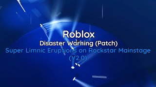 Roblox  Disaster Warning Patch  Super Limnic Eruptions V20 [upl. by Dorren]