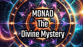 THE MONAD  The Ultimate Divine Source  Gnostic Mythology [upl. by Eibreh]