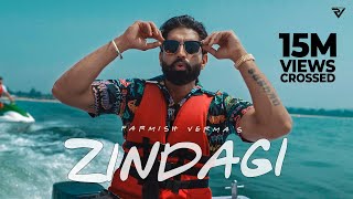 ZINDAGI Official Video  Parmish Verma  Mani Longia  StarBoy X  Latest Punjabi Song 2022 [upl. by Eremehc]