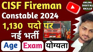 CISF FIREMAN Constable New Vacancy 2024  CISF Fireman नई भर्ती 2024  CISF POST 1130 Last Date [upl. by Ahsinam]