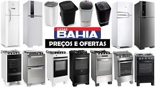 CASAS BAHIA OFERTAS DO DIA FOGÕES 4 GELADEIRAS E TANQUINHOS  SUGESTÃO DOS INSCRITOS  2HS STORE [upl. by Hillyer997]