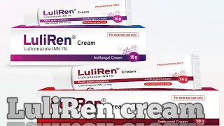 LuliRen cream   Luliconazole INN 1  LuliRen cream কিসের ঔষধ [upl. by Berghoff]