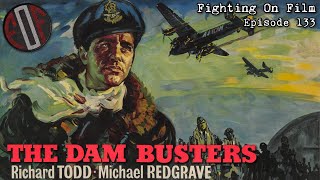 Fighting On Film Podcast The Dam Busters 1955 ft Al Murray amp James Holland [upl. by Arondell]