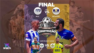 FINAL DA COPA DA CONSTRUÇÃO 2024 [upl. by Mart]