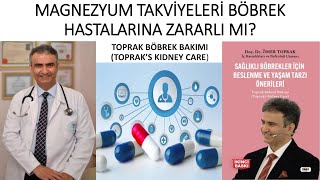 MAGNEZYUM TAKVİYELERİ BÖBREK HASTALARINA ZARARLI MI [upl. by Adnolohs]