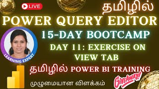 15day power query editor bootcamp Day 11  exercise on view tab  power bi tiutorial in tamil [upl. by Durman332]