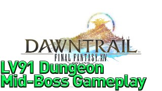 FFXIV Dawntrail  MidDungeon Boss Theme amp Lv91 Dungeon Gameplay [upl. by Akimrehs]