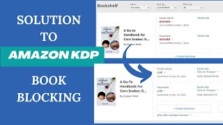 Amazon KDP Book Blocking FIX How to Republish Your Blocked Book on Amazon KDP 2024 [upl. by Shu795]