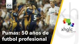 PUMAS 50 años de futbol profesional [upl. by Micco375]