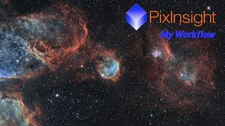 My PixInsight Narrowband Workflow  2022 [upl. by Seyer221]