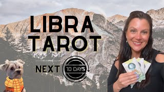 LIBRA Tarot Reading Next 10 Days  quotFine Tuning the Energiesquot [upl. by Kakalina]