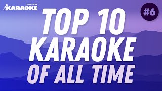 TOP 10 BEST KARAOKE SONGS OF ALL TIME VOL 6 FROM THE 70s 80s 90s AND 2000s [upl. by Eltsryk577]