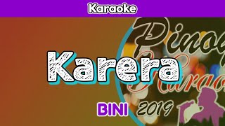 Karera by BINI Karaoke [upl. by Gilder]