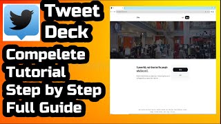 Tweetdeck Tutorial  How to Login and Use Tweetdeck [upl. by Zevahc]