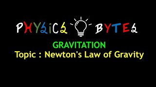 L01 Newtons Law of Gravitation  Gravitation  Class 11th  NEET  JEE  CBSE  ICSE [upl. by Yvaht133]