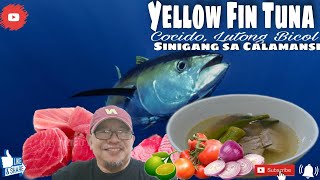 EP081 YELLOW FIN TUNACOCIDOLUTONG BICOL RECIPESINIGANG NA YELLOW FIN TUNA [upl. by Nichani]