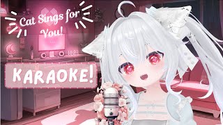 Karaoke with a CAT Come say hiiiiii ฅ•ﻌ•ฅ [upl. by Einnos]