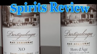 Dartigalongue XO and Hors Dage Armagnac review [upl. by Diane95]