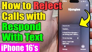 📲 How to Reject Calls with Respond With Text on iPhone 1616 Pro Max  iOS 18 Guide [upl. by Cyprus161]