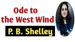 Ode to the West Wind  Introduction  Summary  Themes  Tone  PB Shelley ENG103 pu [upl. by Foskett]