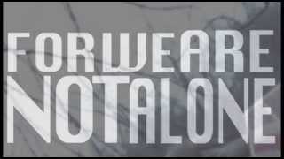 Diamond Skies  quotWe Are Not Alonequot Feat Garret Rapp of The Color Morale Lyric Video [upl. by Oahc]