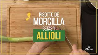 Risotto de Morcilla Setas y alioli  Recetas Choví [upl. by Hannazus276]