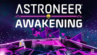 ASTRONEER  Awakening Update Trailer [upl. by Zoi778]