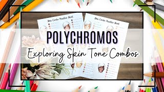 POLYCHROMOS Colour Combinations Exploring Skin Tones  Beginners amp Advanced [upl. by Erle703]