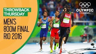 Mens 800m Final  Rio 2016 Replays  Throwback Thursday [upl. by Eliseo]