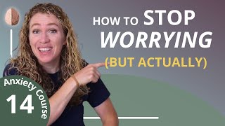 How to Stop Worrying The 1 Skill to Stop Anxiety amp Master GAD 1430 [upl. by Prunella]