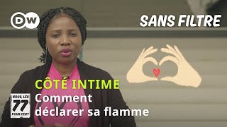 Comment déclarer sa flamme  Côté intime Ep2 [upl. by Allx5]