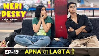 Meri Desky Apna Sa Lagta Hai Ep19 [upl. by Seaton602]