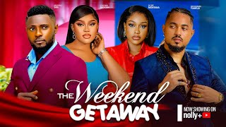 WEEKEND GETAWAY  MAURICE SAM CHIOMA NWAOHA BEN TOUITOU UCHE MONTANA 2024 LATEST NIGERIAN MOVIES [upl. by Ermeena]