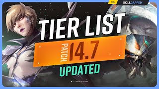 NEW UPDATED TIER LIST for PATCH 147  League of Legends [upl. by Taima]