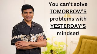 You cant solve tomorrows problems with yesterdays mindset [upl. by Annehsat]