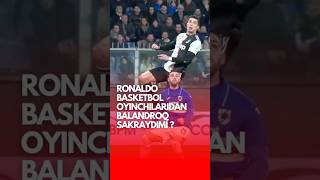 Ronaldo basketbol oyinchilaridan ham balandroq sakraydimi [upl. by Auj]