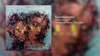 Samsonyte  Sunshine feat LeRoyce [upl. by Nitsej]