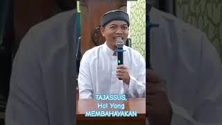 TAJASSUS Hal Yang MEMBAHAYAKAN [upl. by Oralie]