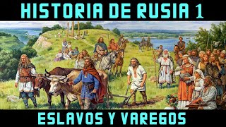 Historia de RUSIA 1 El origen de los Eslavos y los Varegos de Rurik Documental Historia [upl. by Qerat820]